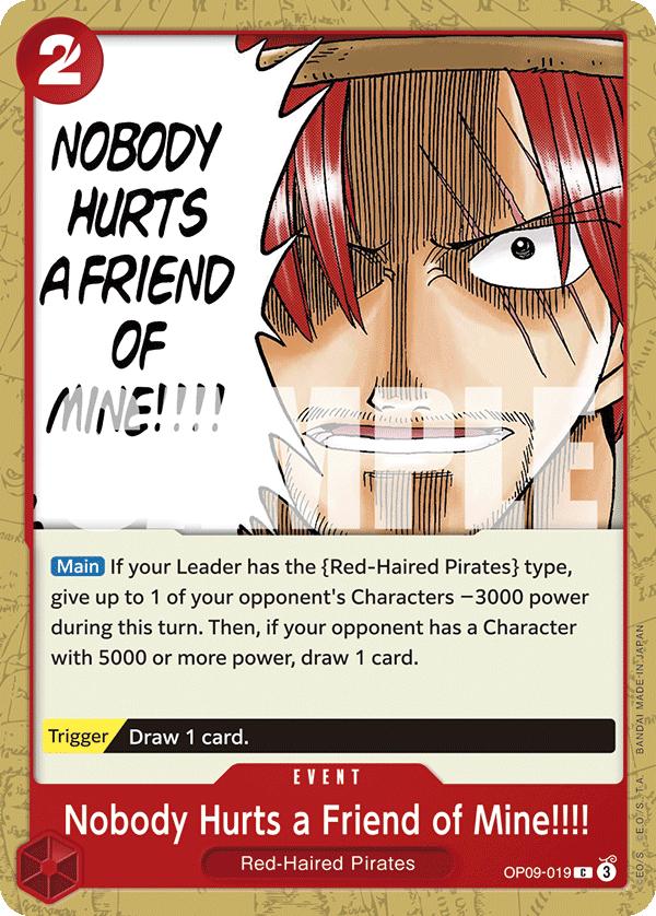 Nobody Hurts a Friend of Mine!!!! – OP09-019 | One Piece TCG